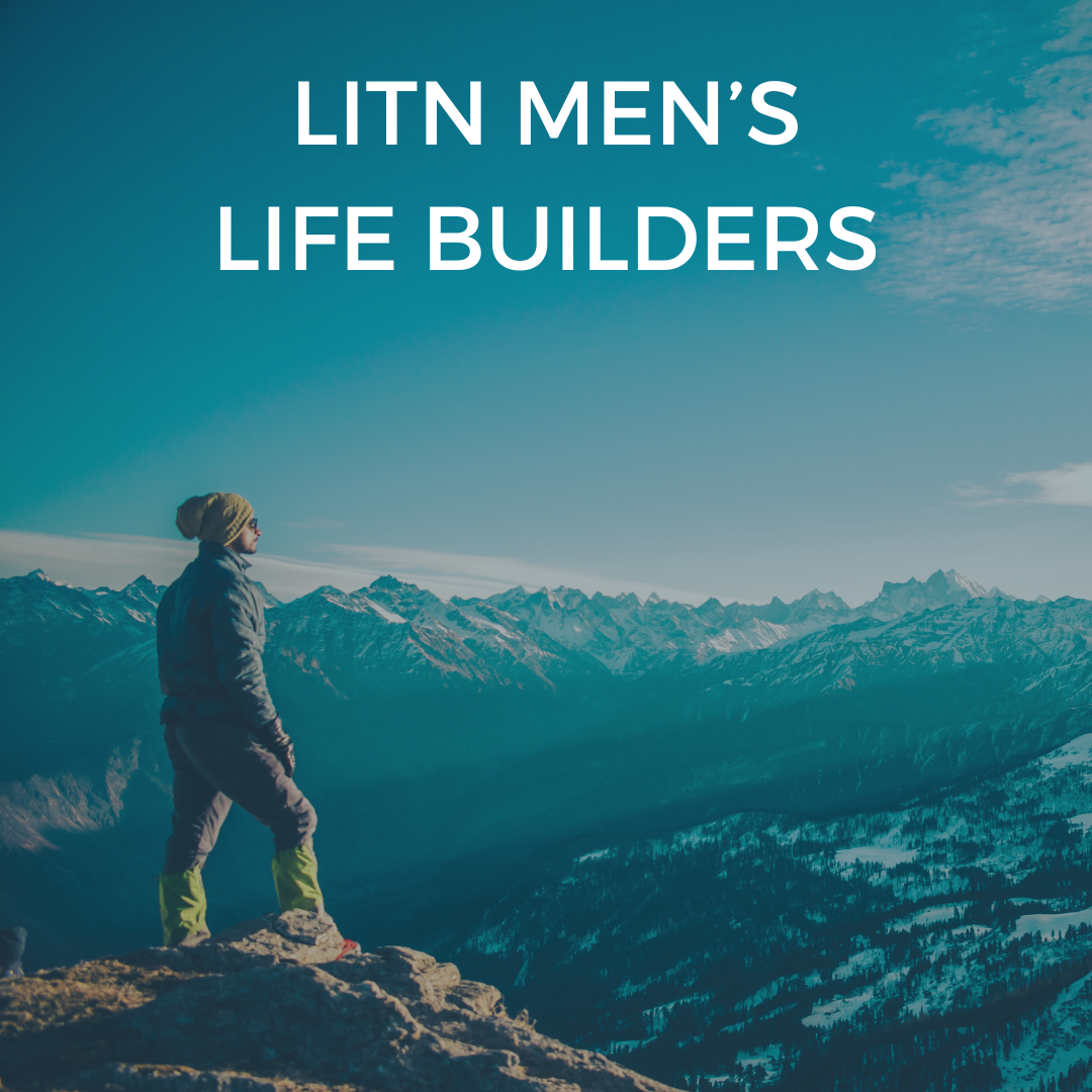 LITN Men's Life Builders