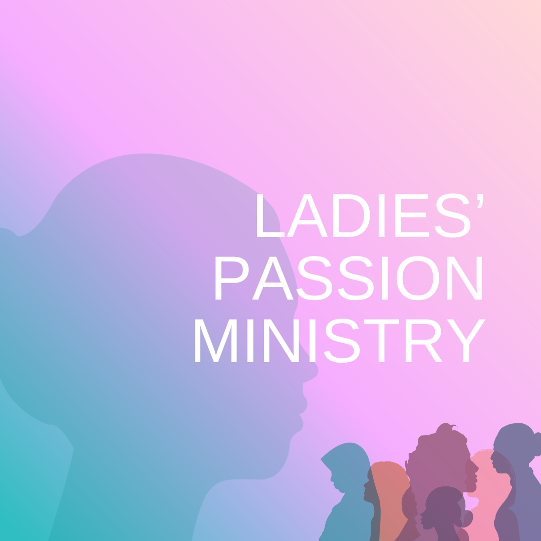 Ladies' Passion Ministry
